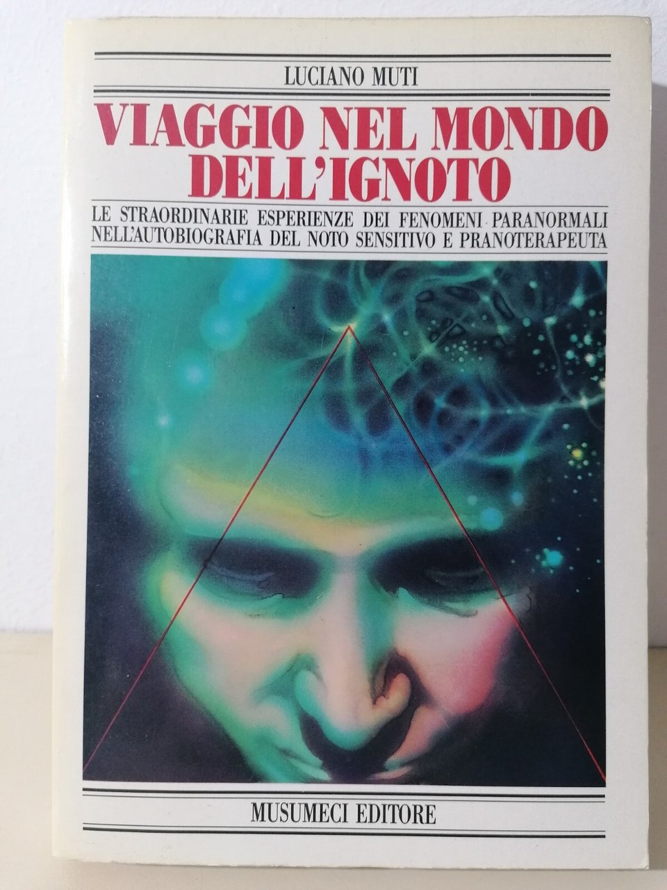 Viaggio Nel Mondo Dell'Ignoto Libro Muti Autobiografia Paranormale Autografato!