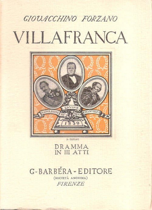 Villafranca. Dramma in tre atti - Giovacchino Forzano | Immagine principale