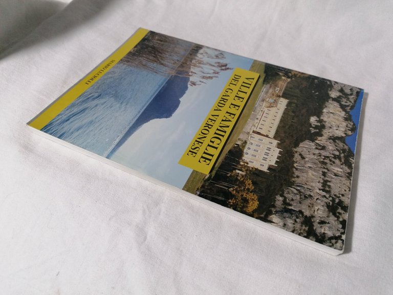 Ville e famiglie del Garda Veronese - Libro Mario Luciolli …