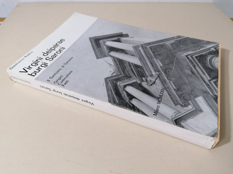 Virgini Deiparae Burgi Saroni Libro Il Santuario Di Saronno Origini …