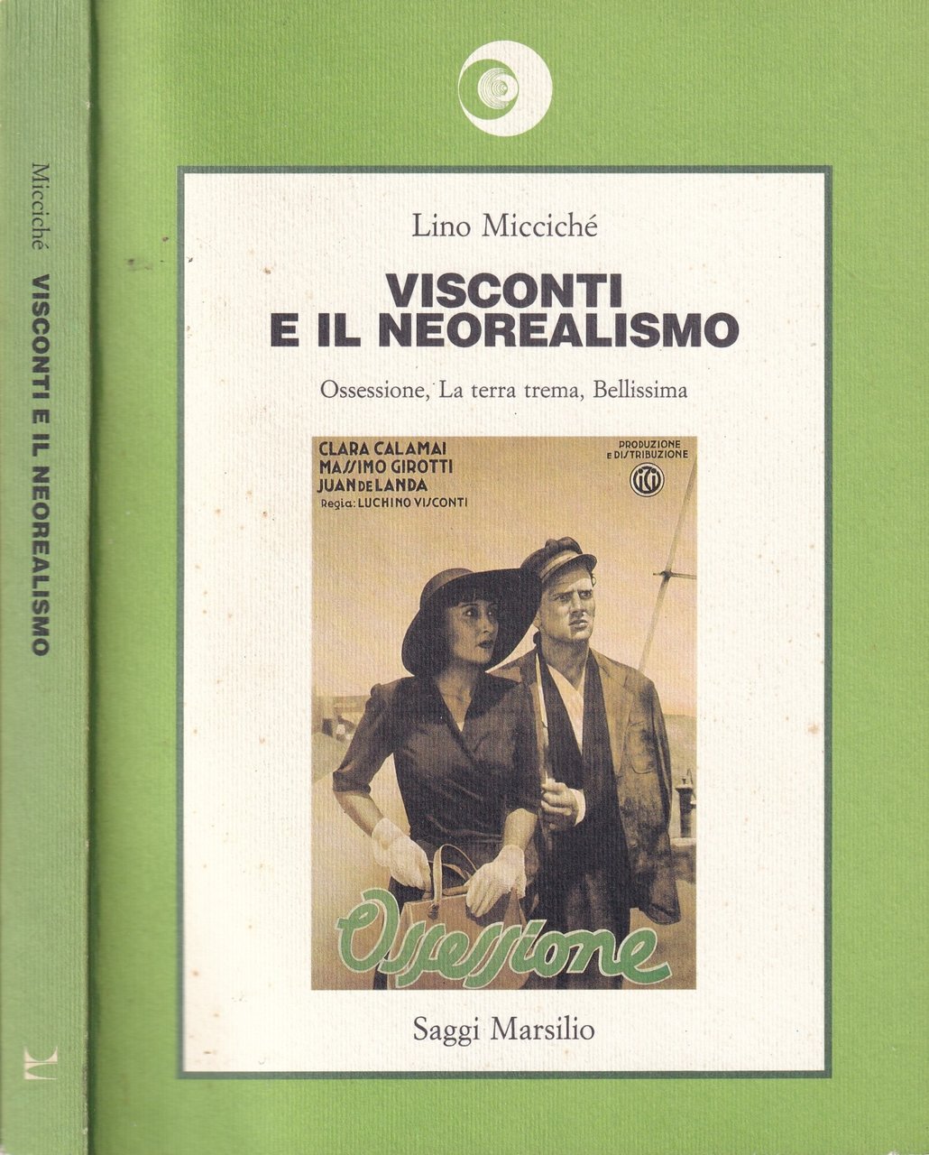 Visconti e il neorealismo. Ossessione, La terra trema, Bellissima