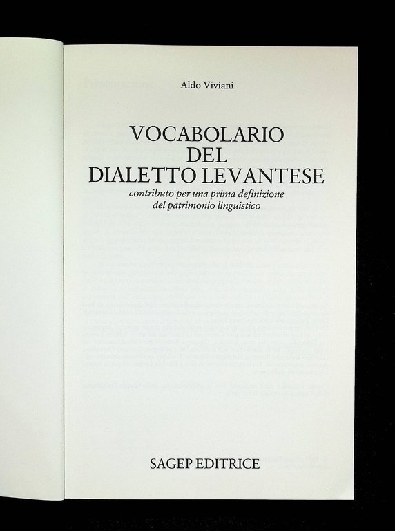 Vocabolario del Dialetto Levantese Libro Viviani Dialetto Levanto 8870583988