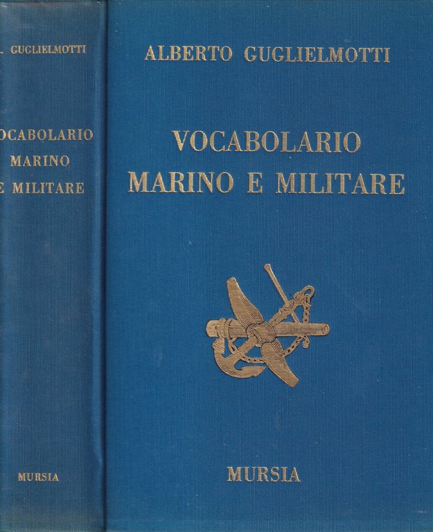 Vocabolario Marino e Militare (edizione anastatica)