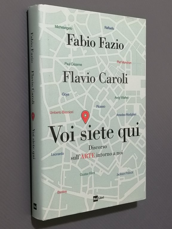 Voi Siete Qui Libro Arte Fabio Fazio Caroli AUTOGRAFATO Prima …
