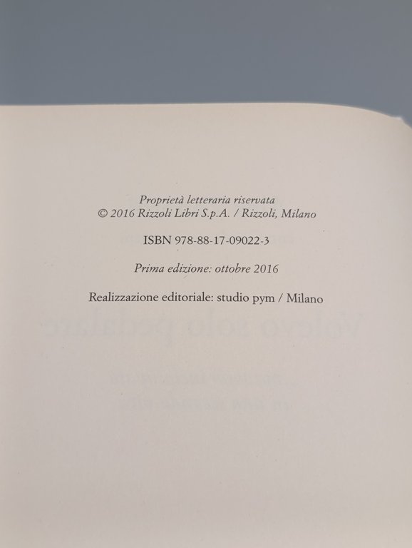 Volevo solo pedalare : ...ma sono inciampato in una seconda …
