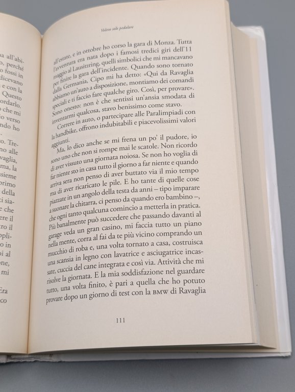 Volevo solo pedalare : ...ma sono inciampato in una seconda …