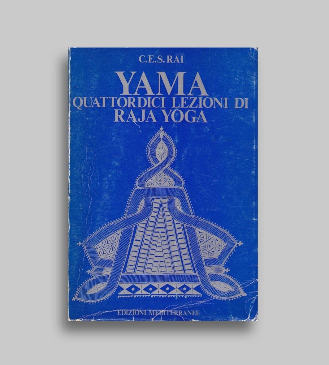 Yama - Quattordici Lezioni di Raja Yoga