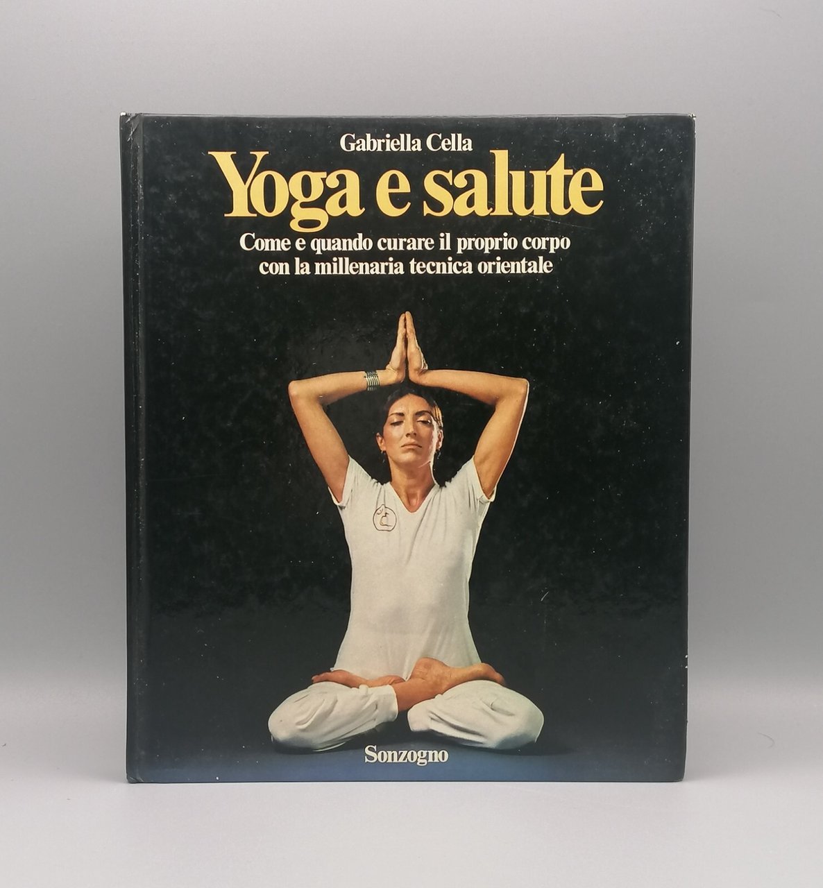 Yoga e Salute - Libro Gabriella Cella Prima Edizione Sonzogno …