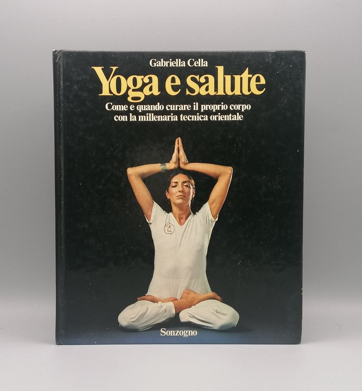 Yoga e Salute - Libro Gabriella Cella Prima Edizione Sonzogno …