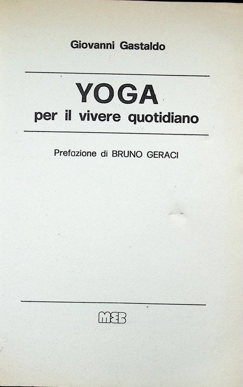 Yoga per il vivere quotidiano Figure Yoga Libro Gastaldo Geraci …