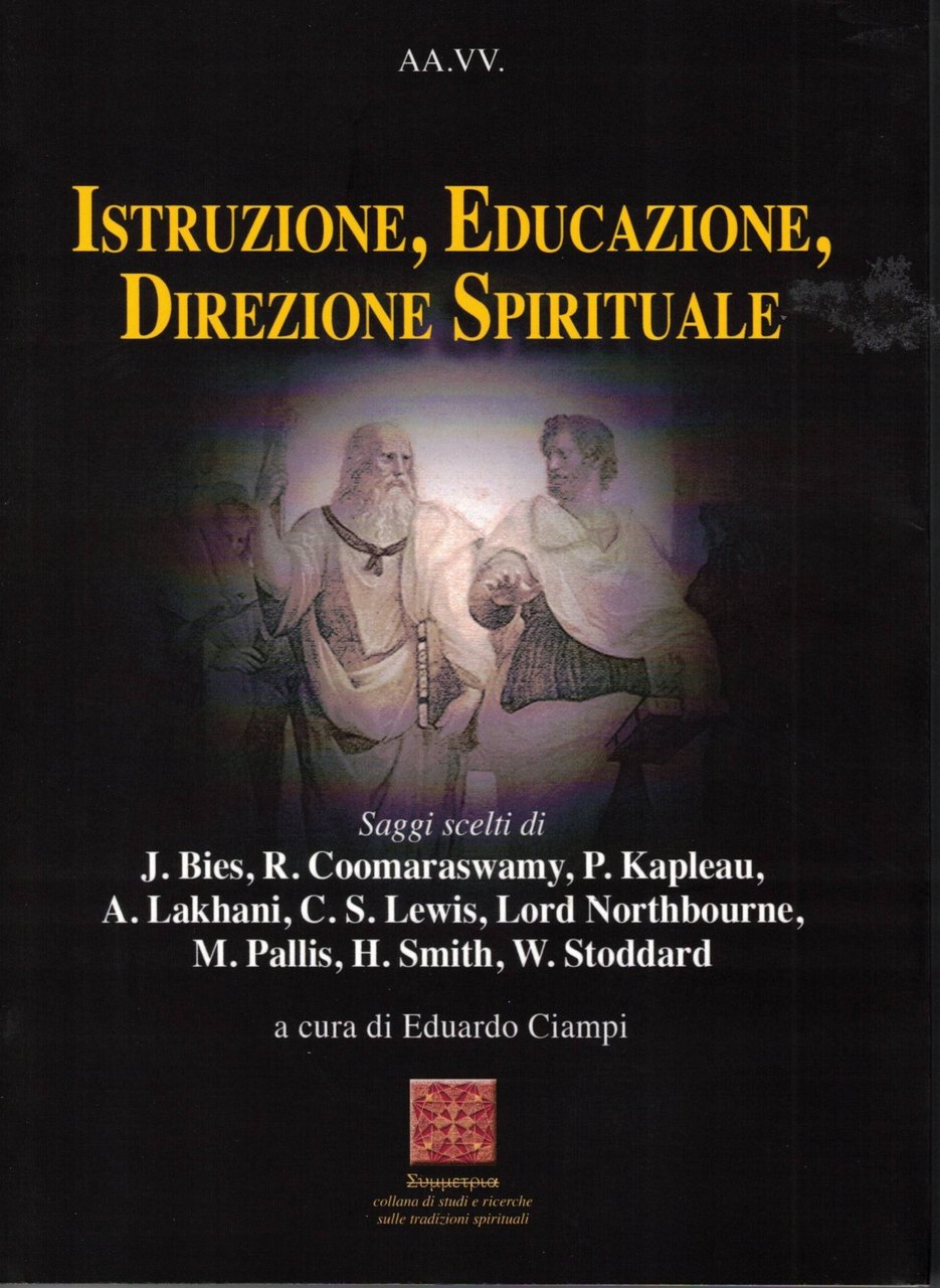 Istruzione, Educazione, Direzione Spirituale. Saggi scelti di J.Bies, R.Coomaraswamy, P.Kapleau, … | Immagine principale