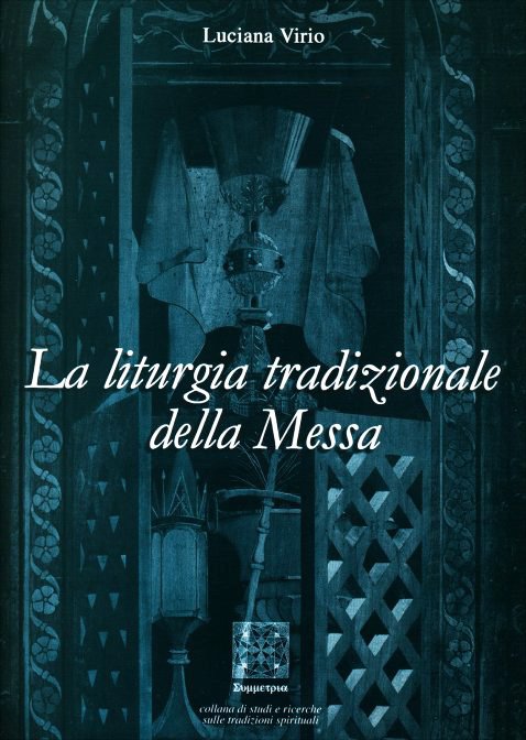 La liturgia tradizionale della Messa | Immagine principale