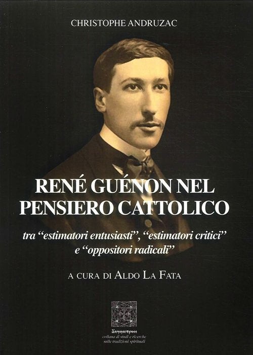 Rene' Guenon nel pensiero cattolico | Immagine principale