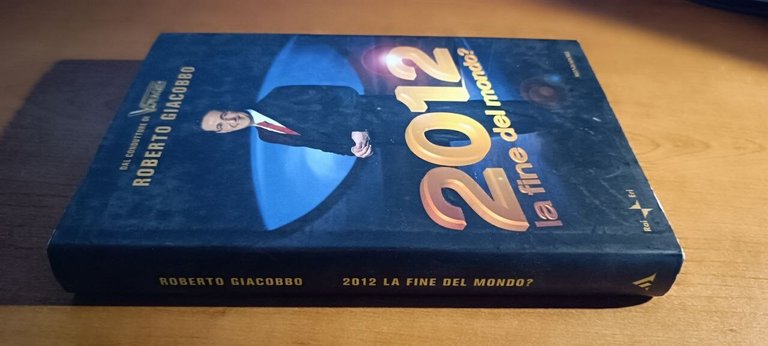 2012 la fine del mondo? - Roberto Giacobbo 2009 | Immagine Gallery 4
