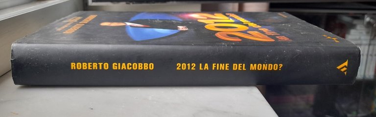 " 2012 LA FINE DEL MONDO?" - ROBERTO GIACOBBO, 2009 | Immagine Gallery 5