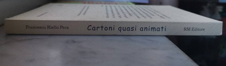 " CARTONI QUASI ANIMATI" - FRANCESCO RIELLO PERA , 2002 | Immagine Gallery 3