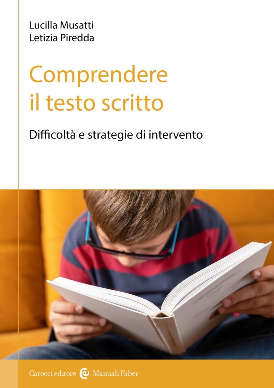 Comprendere il testo scritto - Lucilla Musatti, Letizia Piredda | Immagine principale