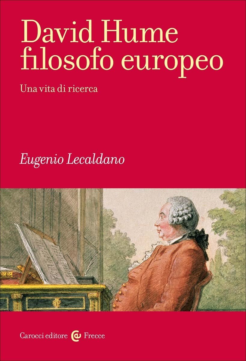 David Hume filosofo europeo Una vita di ricerca -Eugenio Lecaldano | Immagine principale