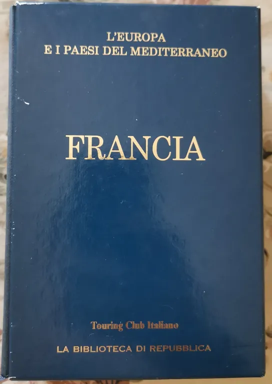 " L' EUROPA E I PAESI DEL MEDITERRANEO " FRANCIA" …