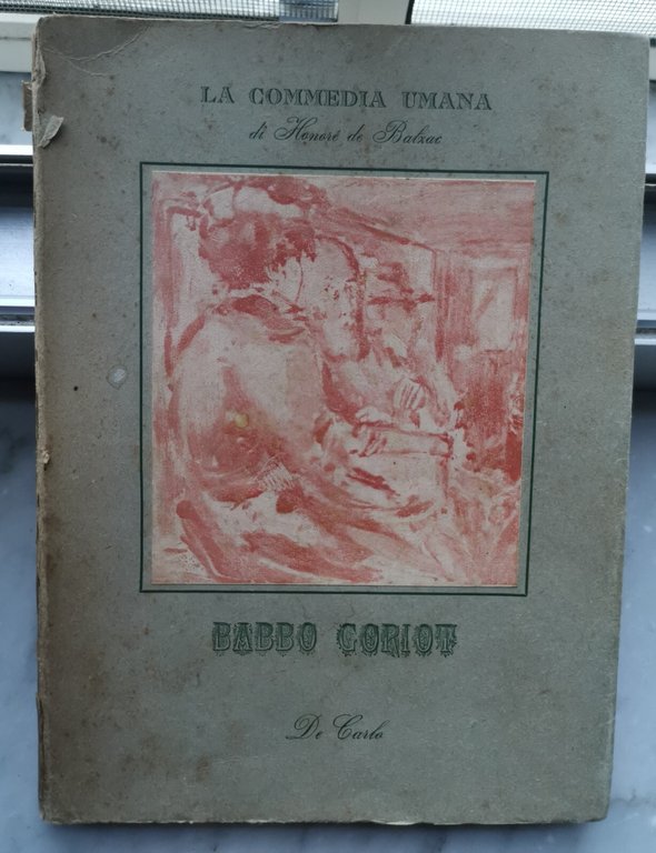 " LA COMMEDIA UMANA DI VOLUME XI " - HONORÉ …