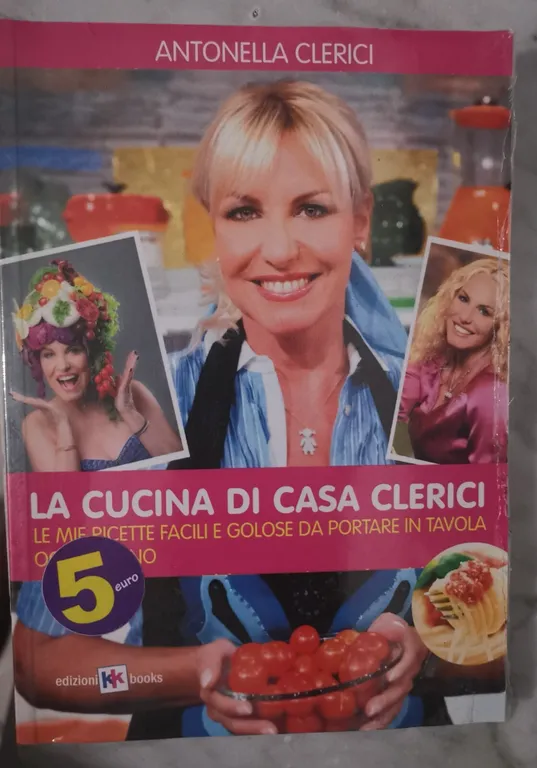 " LA CUCINA DI CASA CLERICI " - ANTONELLA CLERICI, …