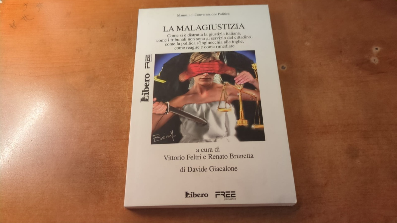 La malagiustizia- Libero 2007 | Immagine principale