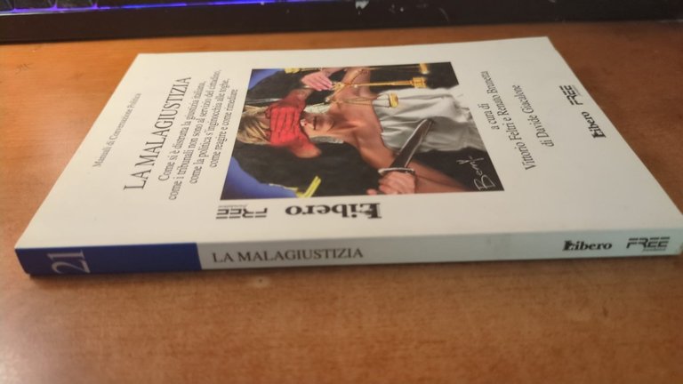 La malagiustizia- Libero 2007 | Immagine Gallery 3