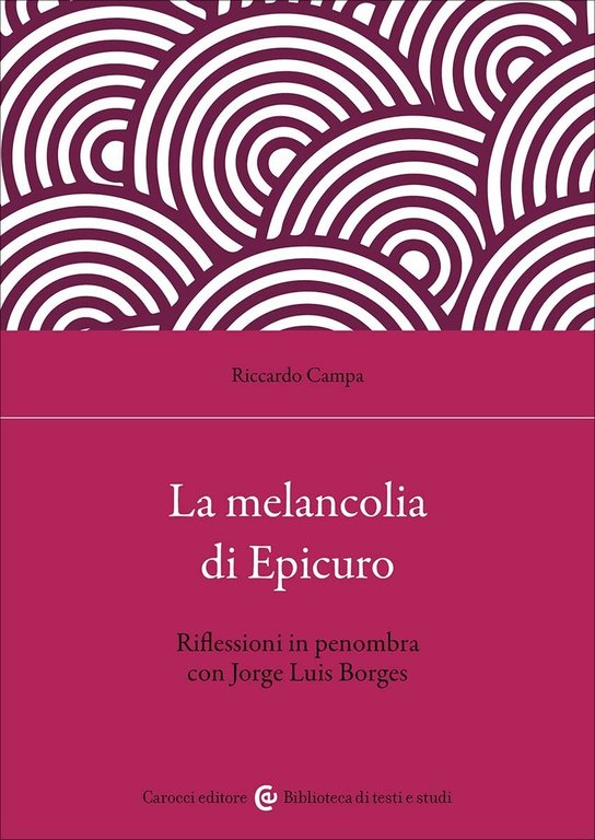 La melancolia di Epicuro-Riccardo Campa