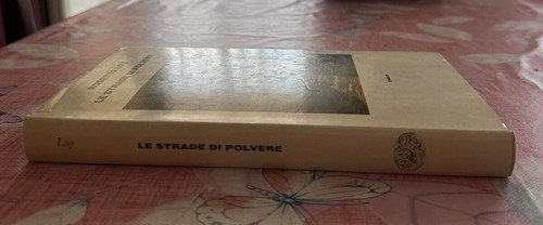 "LE STRADE DI POLVERE"- Rosetta Loy,1987 | Immagine Gallery 4