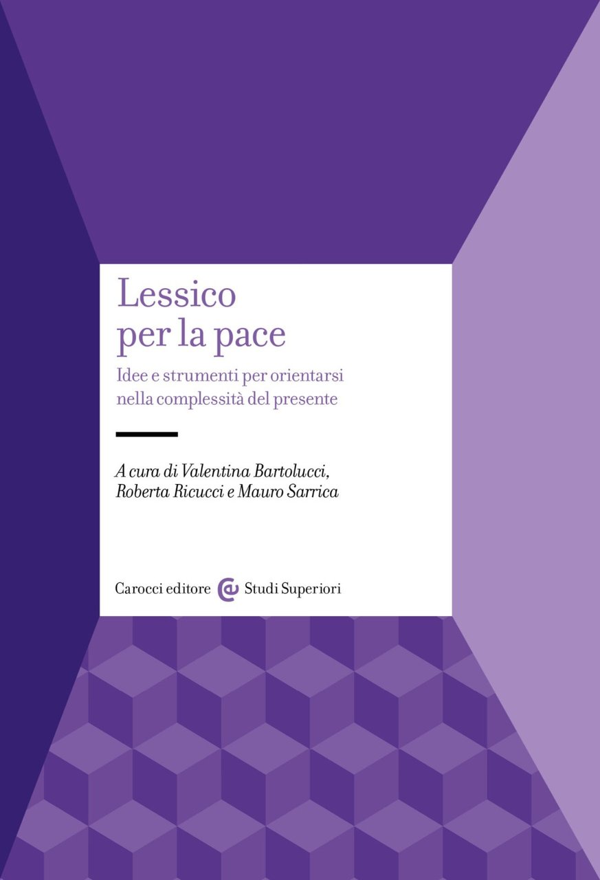 Lessico per la pace- Valentina Bartolucci, Roberta Ricucci, Mauro Sarrica | Immagine principale