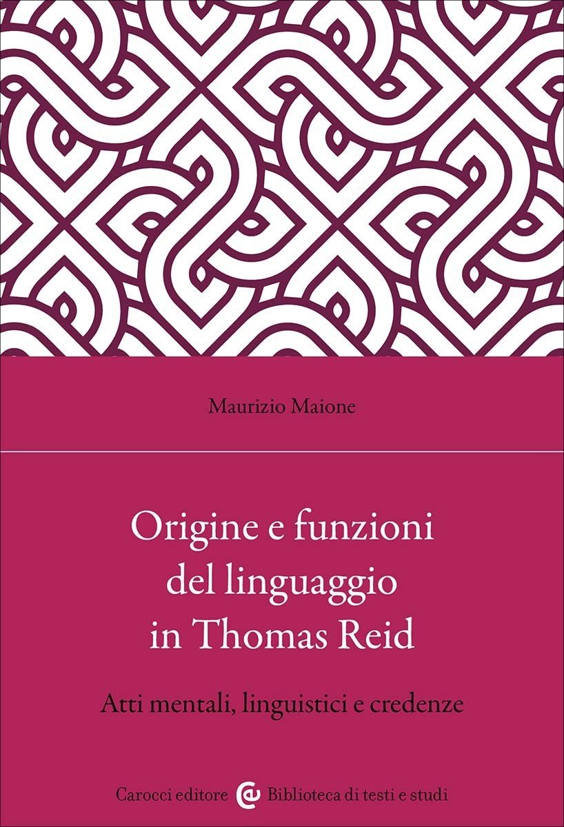Origine e funzioni del linguaggio in Thomas Reid-Maurizio Maione | Immagine principale