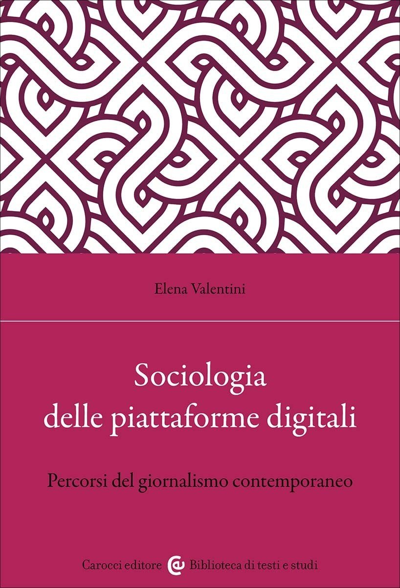 Sociologia delle piattaforme digitali-Elena Valentini | Immagine principale