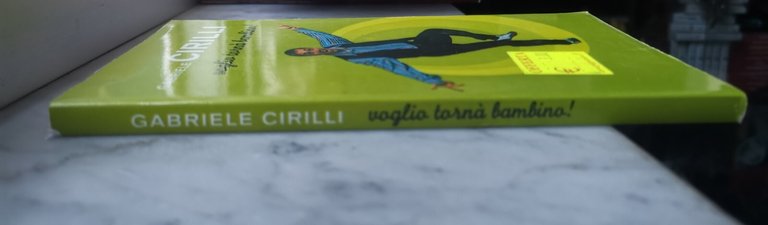 " VOGLIO TORNA' BAMBINO" - GABRIELE CIRILLI, | Immagine Gallery 3
