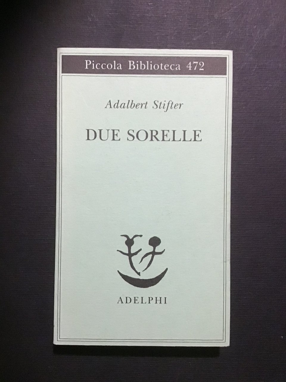 DUE SORELLE