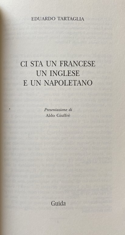 CI STA UN FRANCESE UN INGLESE E UN NAPOLETANO