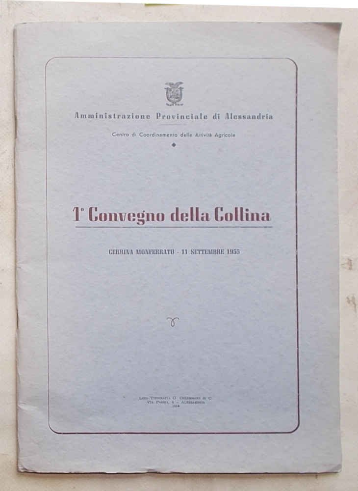 1° Convegno della Collina. Cerrina Monferrato - 11 settembre 1955.