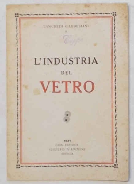 L'industria del vetro.