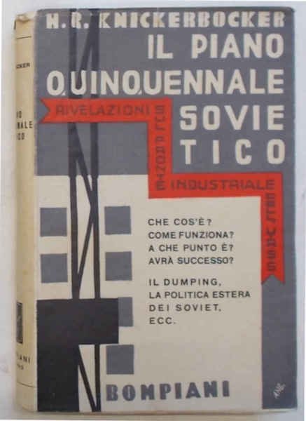 Il piano quinquennale sovietico. Inchiesta sul fronte industriale russo.