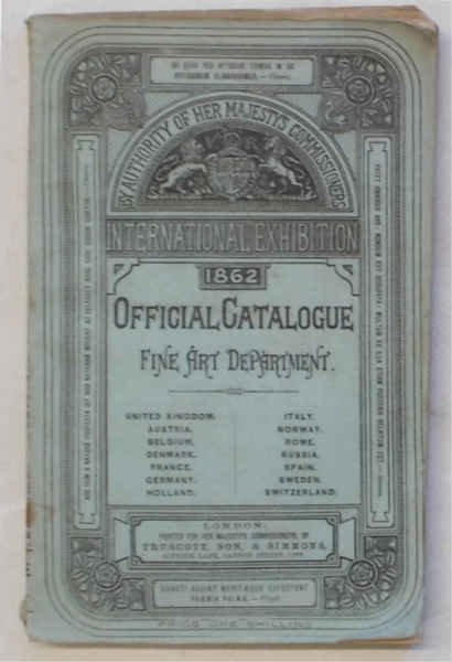 (London) International Exhibition 1862. Official Catalogue Fine Art Department. | Immagine Gallery 1
