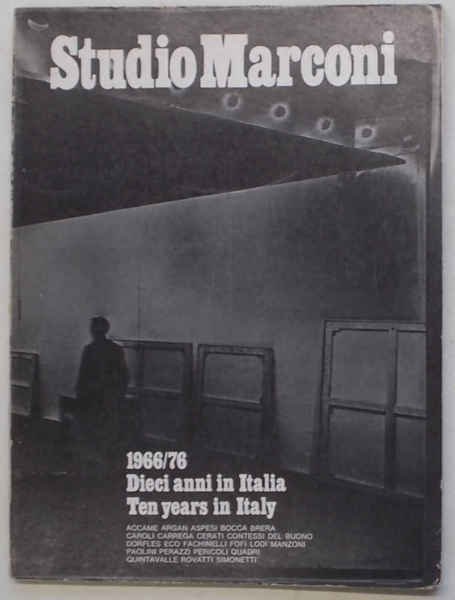 Studio Marconi. 1966/76. Dieci anni in Italia. Ten years in …