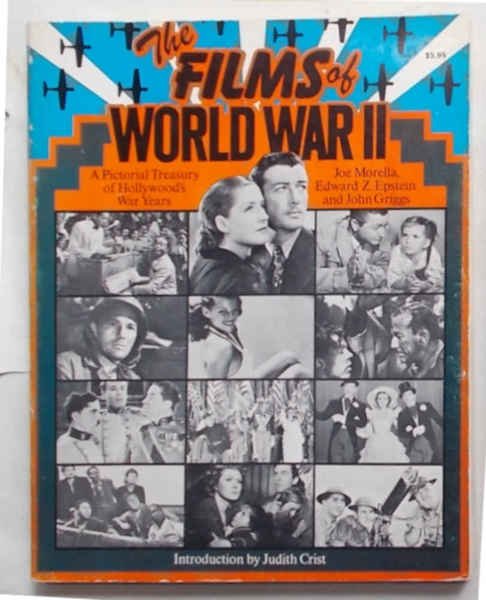 The films of World War II. A pictorial treasury of …