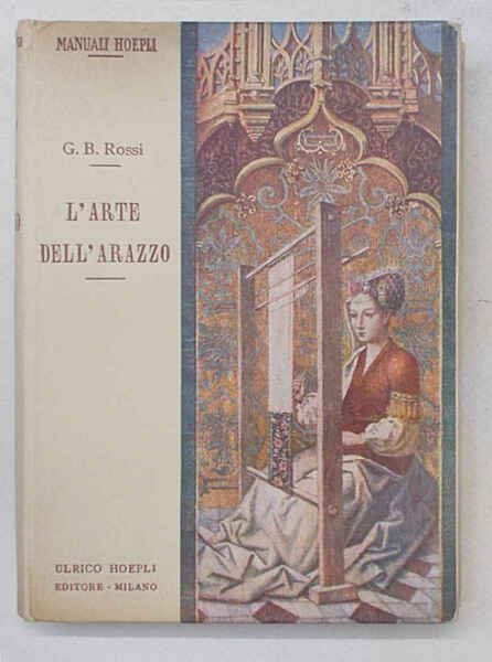 L'arte dell'arazzo.