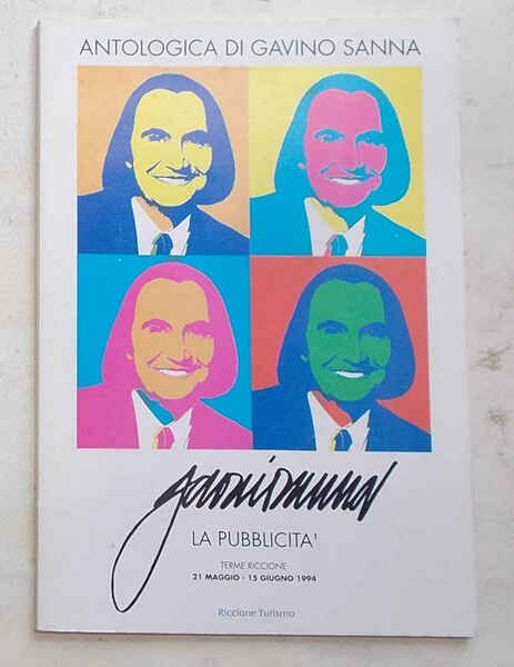 La pubblicità. Antologia di Gavino Sanna.