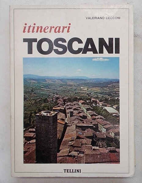 Itinerari toscani.