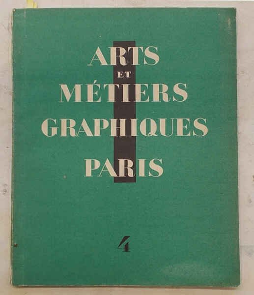 Arts et Métiers Graphiques. N° 4.