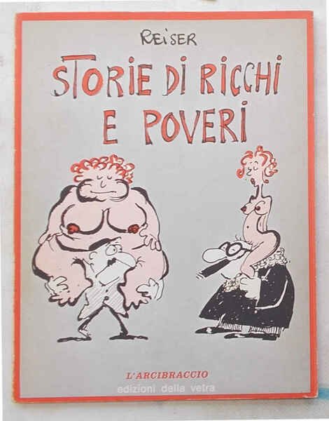 Storie di ricchi e poveri.