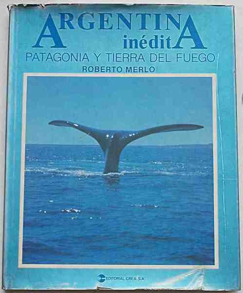 Argentina inédita. Patagonia y Tierra del Fuoco. | Immagine Gallery 1