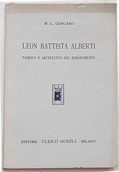 Leon Battista Alberti. Teorico e architetto del Rinascimento.