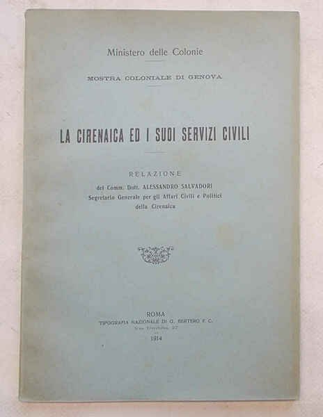 La Cirenaica ed i suoi servizi civili.