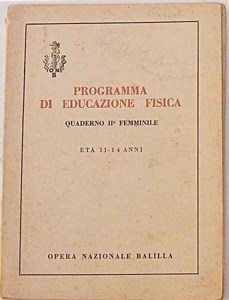 Programma di Educazione Fisica. Quaderno II° femminile - Età 11-14 …